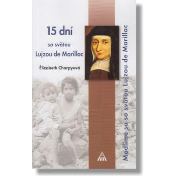 15 dní so svätou Lujzou de Marillac - Ělizabeth Charpyová