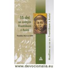 15 dní so svätým Františkom z Assisi - Thaddée Matura OFM
