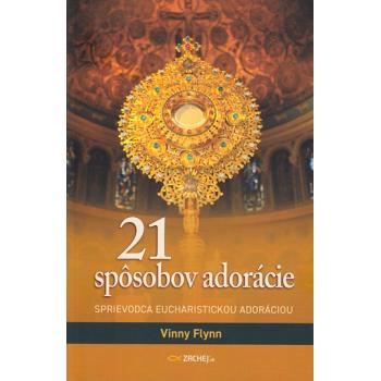 21 spôsobov adorácie - Vinny Flynn