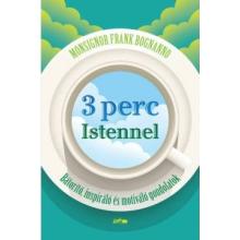 3 perc Istennel - Msg. Frank Bognanno