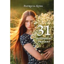 31 požehnaní pre ženy - Patricia King