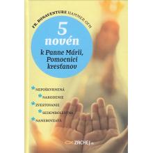 5 novén k Panne Márii, Pomocnici kresťanov - Bonaventure Hammer