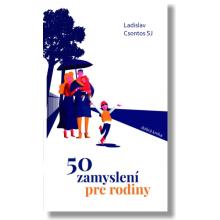 50 zamyslení pre rodiny - Ladislav Csontos