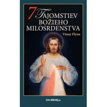 7 tajomstiev Božieho milosrdenstva - Vinny Flynn