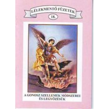 A gonosz szellemek módszerei és legyőzésük