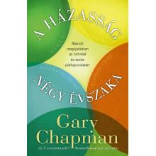 A házasság négy évszaka - Gary Chapman