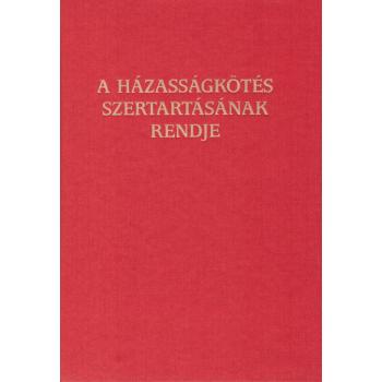 A házasságkötés szertartásának rendje
