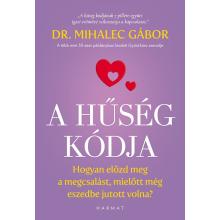 A hűség kódja - Mihalec Gábor