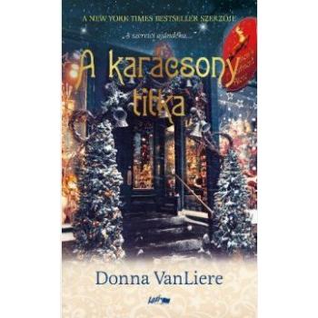 A karácsony titka - Donna VanLiere