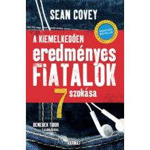 A kiemelkedően eredményes fiatalok 7 szokása - Sean Covey