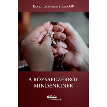 A rózsafüzérről mindenkinek