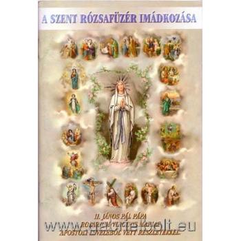 A szent rózsafüzér imádkozása