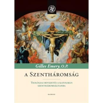 A Szentháromság - Gilles Emery O.P.