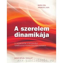 A szerelem dinamikája - Maria Eisl, Andreas Laun