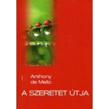 A szeretet útja - Anthony de Mello