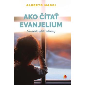 Ako čítať evanjelium (a nestratiť vieru) - Alberto Maggi