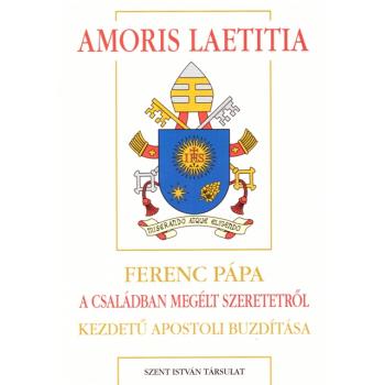 Amoris laetitia - Ferenc pápa