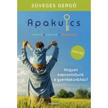 Apakulcs - Süveges Gergő