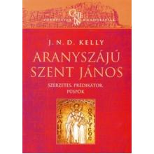 Aranyszájú Szent János - J.N.D. Kelly