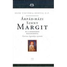 Árpád-házi Szent Margit és a domonkos hagiográfia