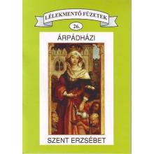 Árpádházi Szent Erzsébet - imafüzet