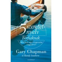 Az 5 szeretetnyelv: Férfiaknak - Gary Chapman