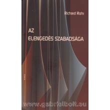 Az elengedés szabadsága - Richard Rohr