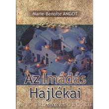 Az imádás hajlékai - M-B. Angebot