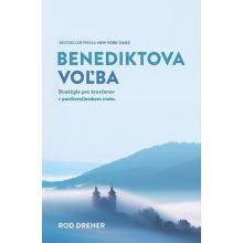 Benediktova voľba - Rod Dreher