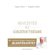 Bevezetés az Újszövetségbe - Sághy Ádám - Wappler Ádám