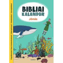 Bibliai kalandor - Jónás - Fábiánné Tenkely Noémi