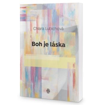 Boh je láska - Chiara Lubichová