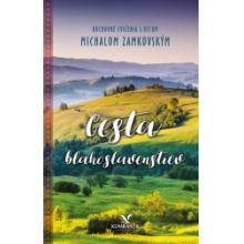 Cesta blahoslavenstiev - Michal Zamkovský