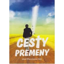 Cesty premeny - Józef Pierzchalski SAC