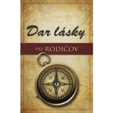 Dar lásky pre rodičov - Stephen Kendrick, Alex Kendrick