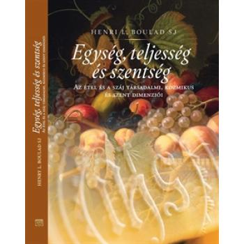 Egység, teljesség és szentség - Henri Boulad SJ