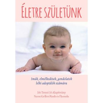Életre születünk