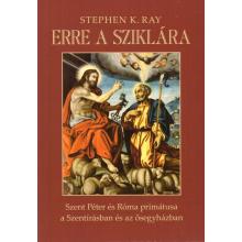 Erre a sziklára - Stephen K. Ray