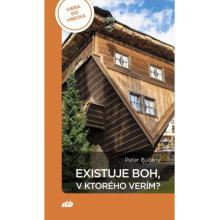 Existuje Boh, v ktorého verím? - Peter Bučány