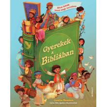 Gyerekek a Bibliában - Caroline Saunders Gyerekek a Bibliában - Caroline Saunders