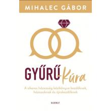 Gyűrű-kúra - Mihalec Gábor