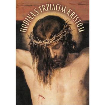 Hodina s trpiacim Kristom