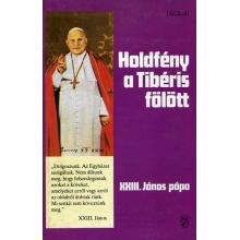 Holdfény a Tibéris fölött - XXIII. János pápa