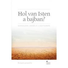 Hol van Isten a bajban? - Richards Leonard SJ