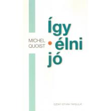 Így élni jó - Michel Quoist