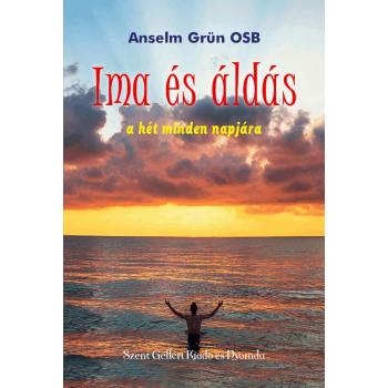 Ima és áldás - Anselm Grün OSB