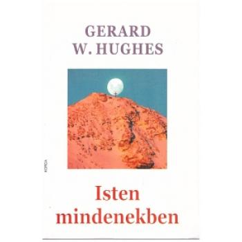 Isten mindenekben - Gerard W. Hughes SJ