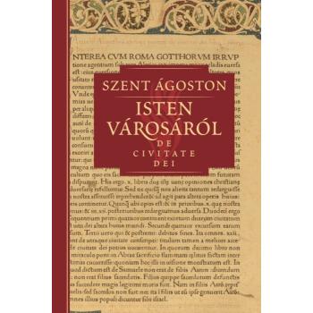 Isten városáról IV. - Szent Ágoston