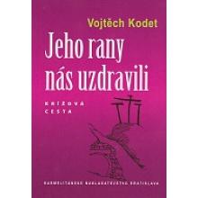 Jeho rany nás uzdravili - Vojtěch Kodet