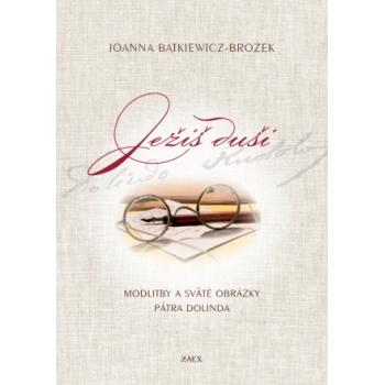 Ježiš duši - Joanna Bątkiewicz-Brożek
